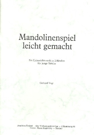 Mandolinenspiel leicht gemacht Band 1