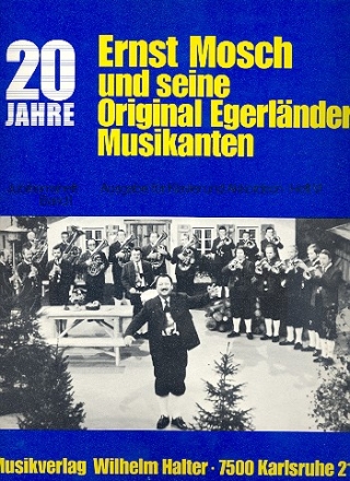 Ernst Mosch und seine Original Egerlnder Musikanten Band 6: fr Klavier / Akkordeon