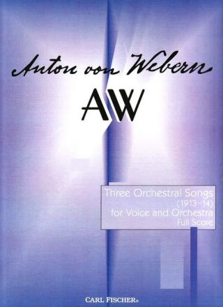 3 orchestral Songs for solo voice and orchestra (1913-14) score