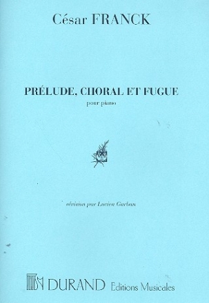 Prelude, choral et fugue pour piano