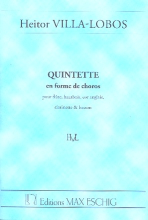 Quintette en forme de choros pour flte, hautbois, cor anglais,clarinette et basson partition