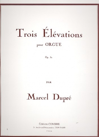 3 Elevations op.32 pour orgue