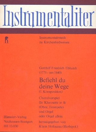 Befiehl du deine Wege Choralvorspiel fr Klarinette und Orgel Partitur und Stimme