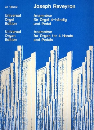 Anamnese für Orgel zu 4 Händen und Pedal