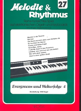 Evergreens und Welterfolgt Band 4: fr E-Orgel (Keyboard)