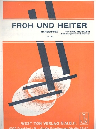 Froh und heiter: Einzelausgabe Gesang und Klavier