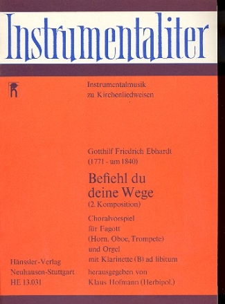 Befiehl du deine Wege 2. Komposition fr Fagott und Orgel Partitur und 2 Stimmen