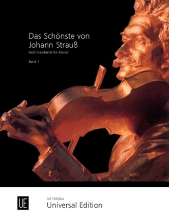 Das schnste von Johann Strauss: fr Klavier in leichter Spielart