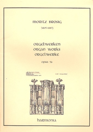 Orgelwerken op.52  