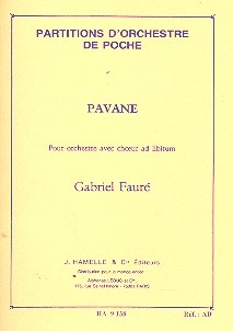 Pavane op.50 pour orchestre (choeur ad lib) partition de poche