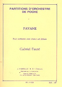 Pavane op.50 pour orchestre (choeur ad lib) partition de poche