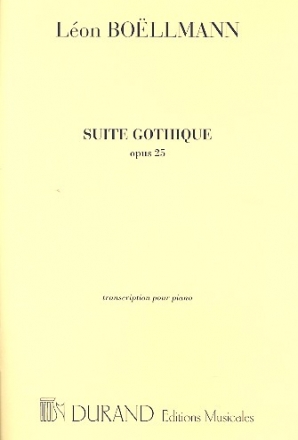 Suite gothique op.25  pour piano