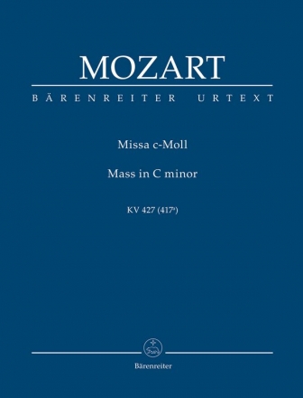 Messe c-Moll KV427  fr Soli, gem Chor und Orchester Studienpartitur