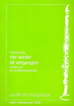 Der Winter ist vergangen Variationen fr Blockfltenquartett, Partitur