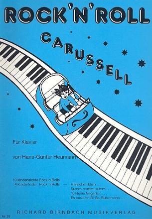 Rock 'n' Roll Carussell: 10 kinderleichte Rock'n'Rolls fr Klavier
