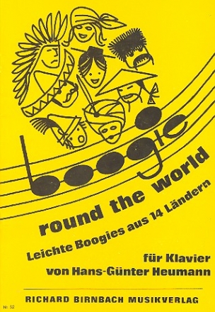 Boogie round the World: Leichte Boogies aus 14 Lndern fr Klavier