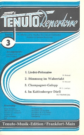 Tenuto Repertoire Serie 3: 4 weltbekannte Stcke fr Salonorchester