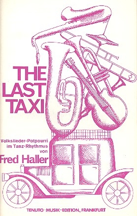 The last Taxi: Volkslieder-Potpourri im Tanz-Rhythmus fr Salonorchester