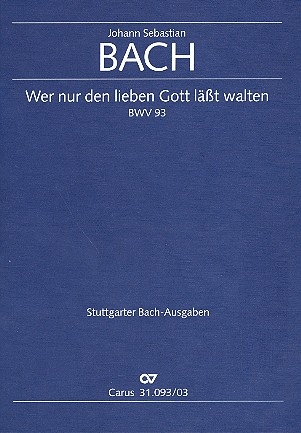 Wer nur den lieben Gott lt walten Kantate Nr.93 BWV93 Klavierauszug (dt/en)