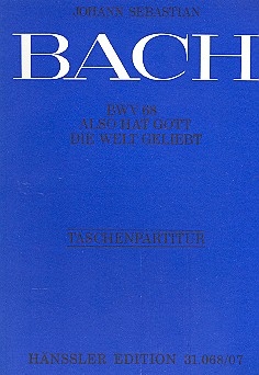Also hat Gott die Welt geliebt Kantate Nr.68 BWV68 Studienpartitur (dt/en)