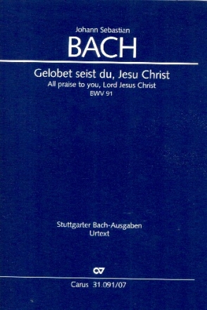 GELOBET SEIST DU JESU CHRIST KANTATE NR.91 BWV91 STUDIENPARTITUR (DT/EN)