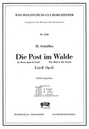 Die Post im Walde Lied op.12 Harmonika- (Akkordeon-)orchester Partitur