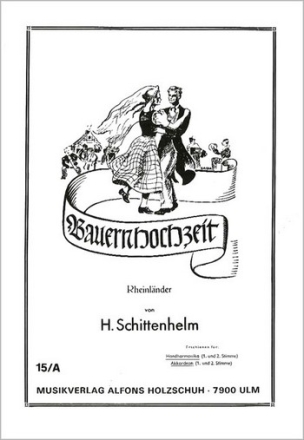 BAUERNHOCHZEIT RHEINLAENDER FUER AKKORDEON   (MIT 2. STIMME)