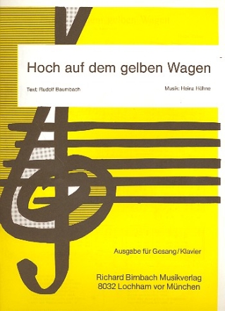 Hoch auf dem gelben Wagen Gesang und Klavier Einzelausgabe