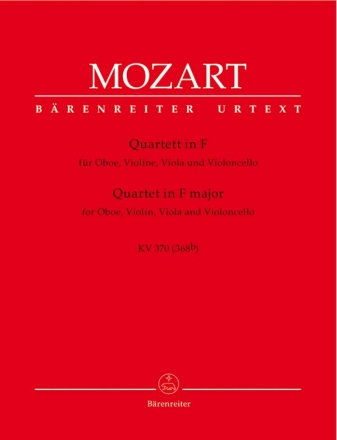 Quartett F-Dur KV370 fr Oboe, Violine, Viola und Violoncello Stimmen