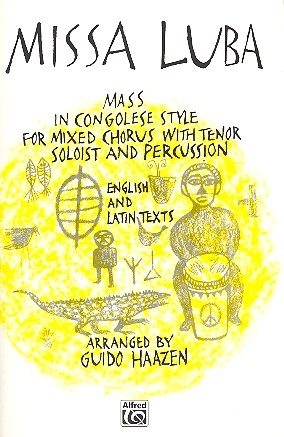 Missa Luba for tenor, mixed chorus and percussion score (lat/en)
