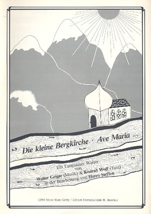 Die kleine Bergkirche fr Gesang und Klavier Einzelausgabe (dt)