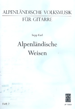 Alpenlndische Weisen Band 2 fr Gitarre