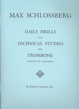 Daily Drills and technical Studies for trombone