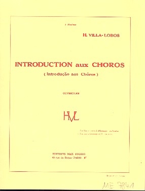 Introduction aux choros Ouverture pour orchestre Studienpartitur