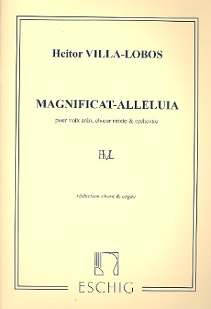 Magnificat Alleluia pour soli, choeur et orchestre (la) chant et orgue