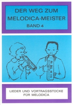 Der Weg zum Melodica-Meister Band 4