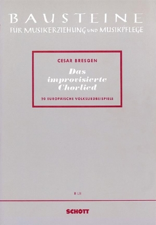 Das improvisierte Chorlied fr gemischten Chor (SATB) und einzelne Instrumente Sing- und Spielpartitur