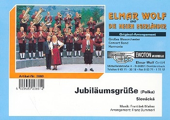 Jubilumsgre: fr Blasorchester Partitur und Stimmen