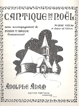 Cantique de Noel a une voix avec accompagnement de piano ou orgue/harmonium (fr)