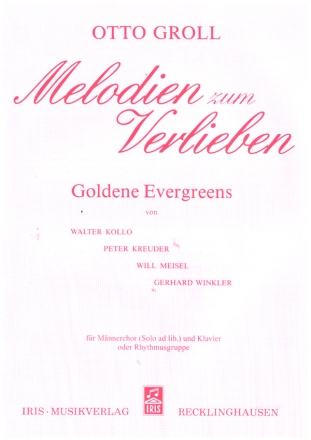 Melodien zum Verlieben (Potpourri) fr Mnnerchor (TTBB) und Klavier Chorpartitur (dt)