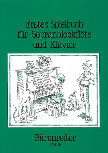 Erstes Spielbuch fr Sopranblockflte und Klavier