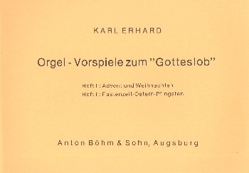Orgelvorspiele zum Gotteslob Band 2 fr Orgel Fastenzeit, Ostern, Pfingsten