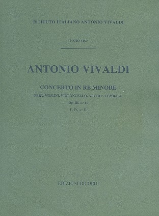 Concerto re minore per 2 violini, violoncello e archi op.3/11 (R565, P250, F IV:11) Partitura