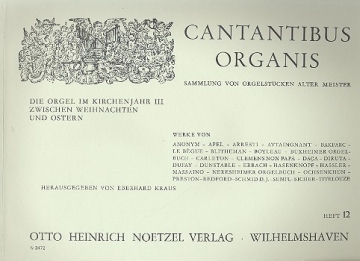 Die Orgel im Kirchenjahr Band 3 Zwischen Weihnachten und Ostern cantantibus organis