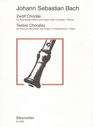 12 Chorle fr Sopranblockflte und Orgel (Cembalo, Klavier)