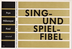 Sing- und Spielfibel  fr den musikalischen Anfangsunterricht und das erste Spiel auf der Sopran-Blockflte Lehrerheft