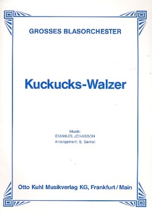 Kuckuckswalzer: fr Blasorchester