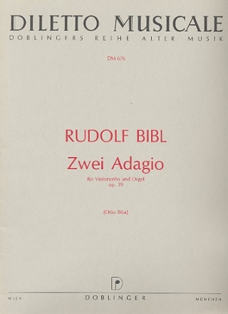 2 Adagios op.39 für Violoncello und Orgel
