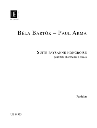 SUITE PAYSANNE HONGROISE FUER ORCHESTER,  PARTITUR ARMA, PAUL, ED