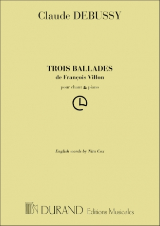3 ballades de Francois Villon pour voix moyenne et piano (fr/en)
